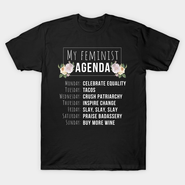 My Feminist Agenda Cool Feminist Gift Feminism T-Shirt by magazin